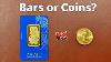 Investing In Gold Bars Vs Coins Choose Wisely