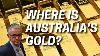 Where Is Australia S Gold